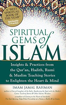 portada Spiritual Gems of Islam: Insights & Practices from the Qur'an, Hadith, Rumi & Muslim Teaching Stories to Enlighten the Heart & Mind (en Inglés)
