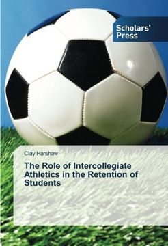 portada The Role of Intercollegiate Athletics in the Retention of Students