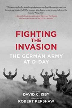 portada Fighting the Invasion: The German Army at D-Day 