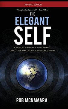 portada The Elegant Self,  A Radical Approach to Personal Evolution for Greater Influence in Life