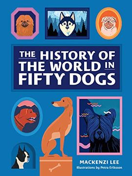 portada The History of the World in Fifty Dogs (in English)