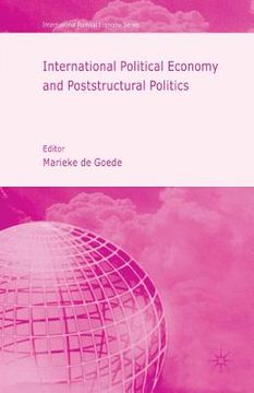 portada International Political Economy and Poststructural Politics (en Inglés)