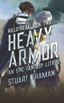portada Heavy Armor: An Epic Fantasy LitRPG (en Inglés)