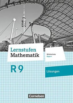 portada Lernstufen Mathematik 9. Jahrgangsstufe - Mittelschule Bayern - Lösungen zum Schülerbuch (en Alemán)