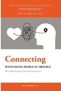 portada Connecting With Young People in Trouble: Risk, Relationships and Lived Experience (en Inglés)