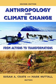 portada Anthropology and Climate Change: From Actions to Transformations (en Inglés)