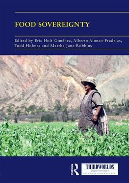 portada Food Sovereignty: Convergence and Contradictions, Condition and Challenges (Thirdworlds) (en Inglés)