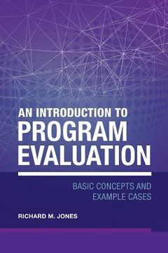 portada An Introduction to Program Evaluation: Basic Concepts and Example Cases (en Inglés)