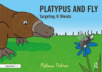 portada Platypus and Fly: Targeting l Blends (Speech Bubbles 2) (en Inglés)