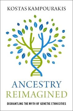 portada Ancestry Reimagined: Dismantling the Myth of Genetic Ethnicities (en Inglés)