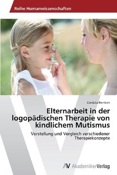 portada Elternarbeit in Der Logopadischen Therapie Von Kindlichem Mutismus