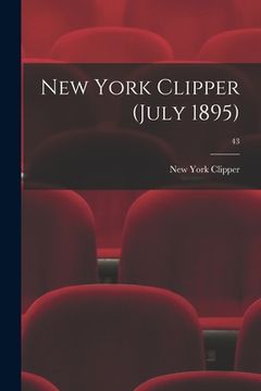 portada New York Clipper (July 1895); 43 (in English)