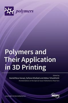 portada Polymers and Their Application in 3D Printing (en Inglés)