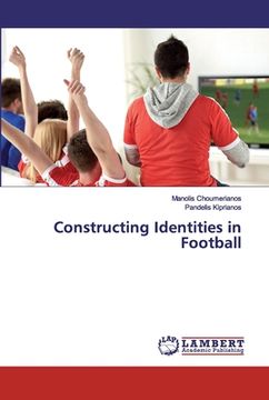 portada Constructing Identities in Football (en Inglés)