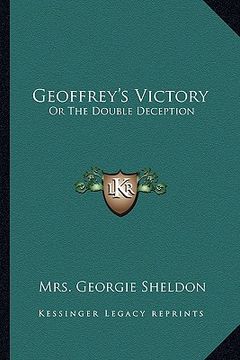 portada geoffrey's victory: or the double deception or the double deception