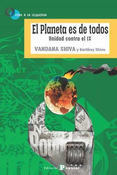 portada El Planeta es de Todos. Unidad Contra el 1% (in Spanish)