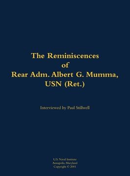 portada Reminiscences of Rear Adm. Albert G. Mumma, USN (Ret.)