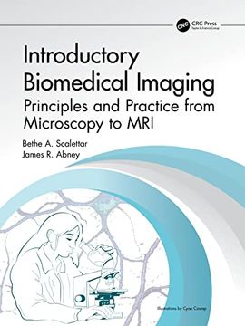 portada Introductory Biomedical Imaging: Principles and Practice From Microscopy to mri (Imaging in Medical Diagnosis and Therapy) (in English)