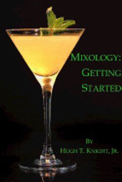 portada Mixology: Getting Started (en Inglés)