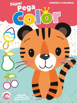 portada Super Pegacolor Aprende a Colorear Dibujos Sencillos con Lineas Gruesas