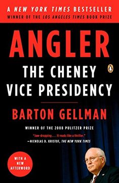 portada Angler: The Cheney Vice Presidency (in English)