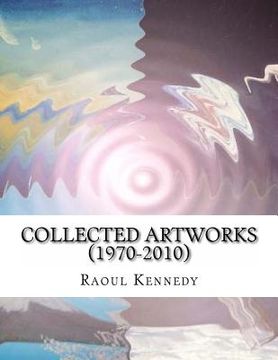 portada Collected Artworks (1970-2010) (in English)