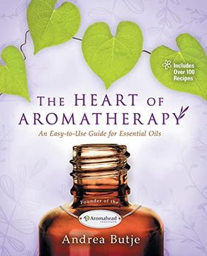 portada The Heart of Aromatherapy (in English)