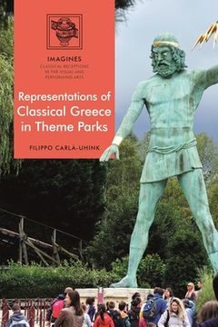 portada Representations of Classical Greece in Theme Parks (en Inglés)