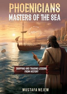 portada Phoenicians - Masters of the Sea