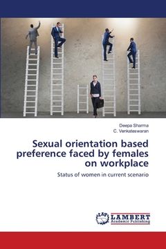 portada Sexual orientation based preference faced by females on workplace (en Inglés)