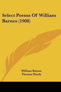 portada select poems of william barnes (1908) (in English)