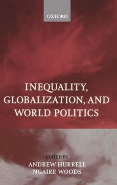 portada Inequality, Globalization, and World Politics (en Inglés)