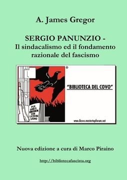 portada SERGIO PANUNZIO - Il sindacalismo ed il fondamento razionale del fascismo (in Italian)