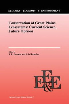 portada Conservation of Great Plains Ecosystems: Current Science, Future Options (en Inglés)
