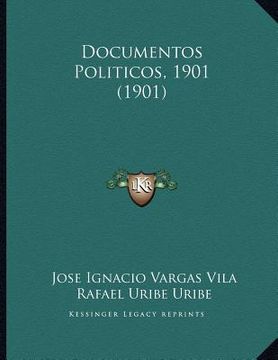 portada documentos politicos, 1901 (1901) (in English)