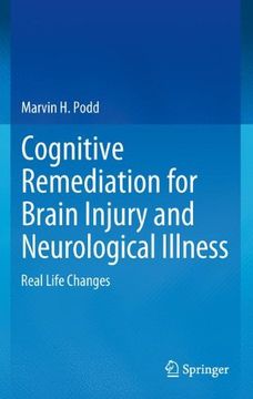 portada Cognitive Remediation for Brain Injury and Neurological Illness: Real Life Changes
