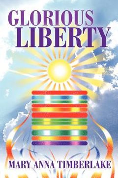 portada glorious liberty (in English)