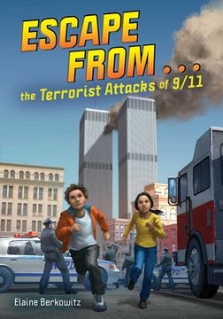 portada Escape from . . . the Terrorist Attacks of 9/11 (en Inglés)