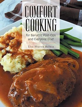 portada Comfort Cooking for Bariatric Post-Ops and Everyone Else! (in English)