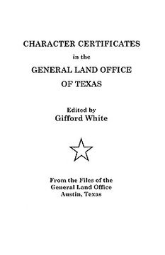 portada character certificates in the general land office of texas (en Inglés)