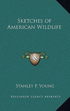 portada sketches of american wildlife (en Inglés)