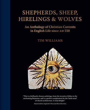 portada Shepherds, Sheep, Hirelings and Wolves: An Anthology of Christian Currents in English Life Since 550 ad 