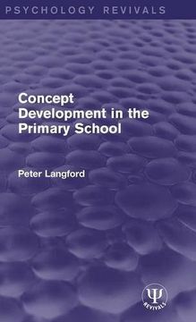 portada Concept Development in the Primary School (Psychology Revivals)