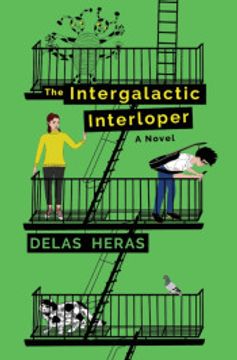 portada The Intergalactic Interloper: A Novel (en Inglés)