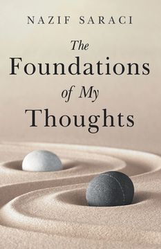 portada The Foundations of My Thoughts (en Inglés)
