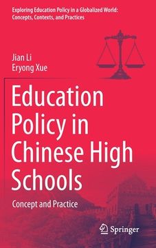 portada Education Policy in Chinese High Schools: Concept and Practice (en Inglés)