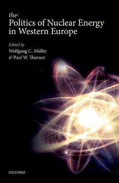portada The Politics of Nuclear Energy in Western Europe (en Inglés)