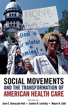 portada Social Movements and the Transformation of American Health Care (en Inglés)