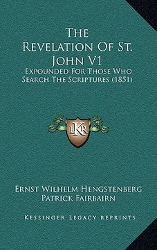 portada the revelation of st. john v1: expounded for those who search the scriptures (1851)