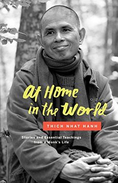 portada At Home in the World: Stories and Essential Teachings From a Monk's Life (en Inglés)